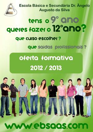 Oferta Formativa da Escola Básica e Secundária Dr. Ângelo Augusto da Silva para o Ano Letivo 2012/13