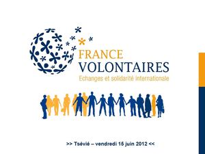 POWERPOINT FRANCE VOLONTAIRE > Tsévié le 15 juin 2012