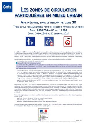 La loi PMR s'applique dans les zones de circulation : Zone 20, Zone 30,...