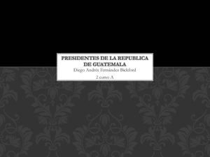 presidentes de la republica de guatemala