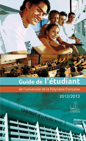 Université de la Polynésie française - Guide de l'étudiant 2012/2013