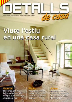 10.DETALLS DE CASA Juliol i Agost