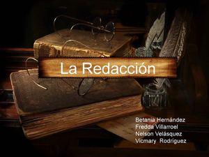 La redacción