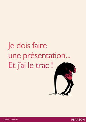 Je dois faire une présentation... Et j’ai le trac !