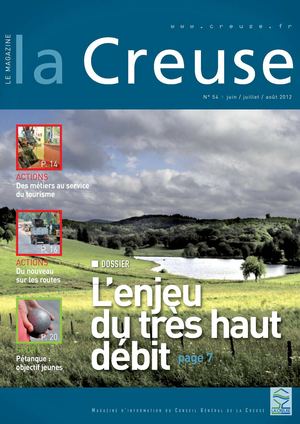 Le Magazine de la Creuse n°54, juin - juillet - août 2012