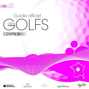 Guide Officiel des Golfs, Ligue Centre 2012