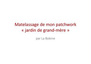 Matelassage patchwork jardin de grand-mere
