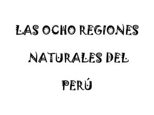 Regiones naturales del Perú