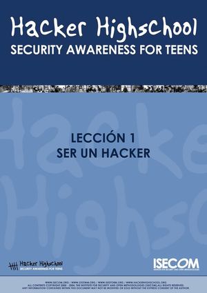 Hacker HighSchool - Leccion 1: Ser Un Hacker