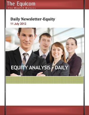 EQUITY TIPS AND MARKET ANALYSIS FOR 11 JULY