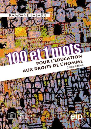 100 et 1 mots pour l'éducation aux droits de l'Homme
