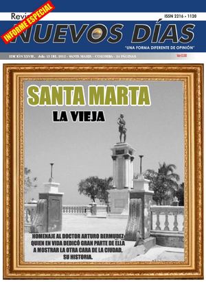 INFORME ESPECIAL, SANTA MARTA, LA VIEJA EN SUS 487 AÑOS