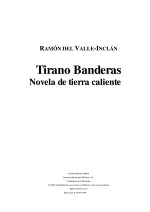 Valle-Inclán, Ramón - Tirano Banderas. Novela de tierra caliente