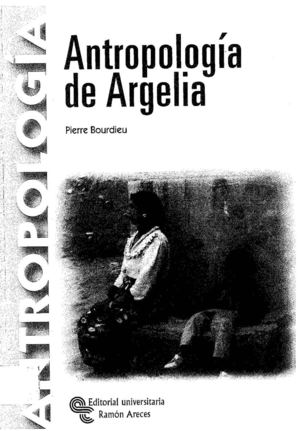 Bourdieu, Pierre - Antropologia de Argelia