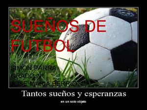 CUENTO: SUEÑOS DE FUTBOL