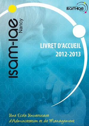 Livret d'accueil des étudiants de l'ISAM-IAE Nancy 2012-13