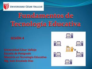 Presentacion 4 Fundamentos de Tecnologia Educativa UCV EPG