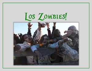 Los Zombies...