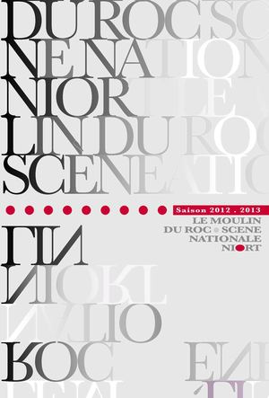 Catalogue de saison du Moulin du Roc 2012 / 2013