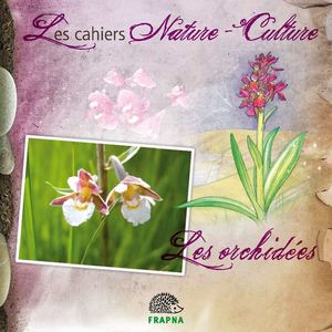 Cahier Nature Culture "Les orchidées"