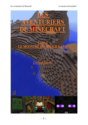 LES AVENTURIERS DE MINECRAFT - Le Monstre Du Brouillard (Version Corrigée)
