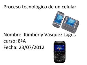 proceso tecnológico de un celular