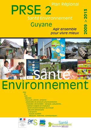 Le deuxième plan régional santé environnement de Guyane (PRSE2)