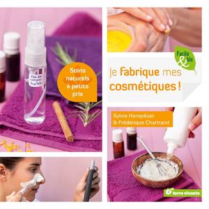 Je fabrique mes cosmétiques