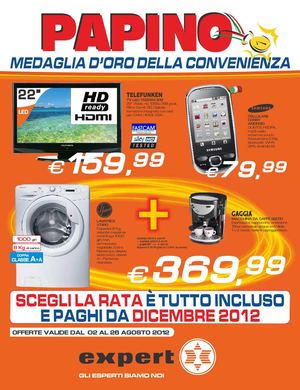 Volantino Expert gruppo Papino dal 2/8 al 28/08/2012