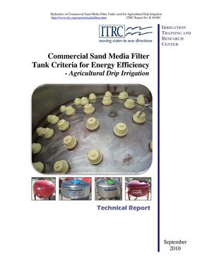 Hydraulics of Commercial Sand Media Filter Tanks used for Agricultural Drip Irrigation