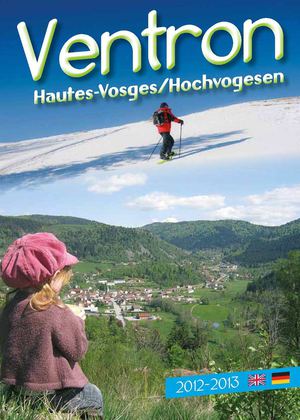 Guide pratique et hébergement de Ventron 2012-2013 : English - Deutsch