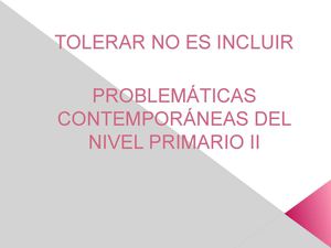 Problemáticas Contemporáneas del Nivel Primario II