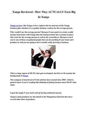 Xango Reviewed: The Truth About Xango Big Earnings- A How-To