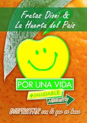 Frutas Dioni & La Huerta del País - Por una Vida + Saludable