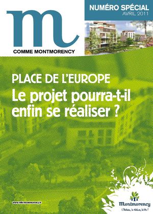 Magazine Montmorency numéro spécial place de l'Europe avril 2011