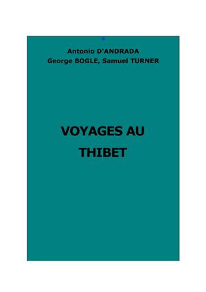 D'Andrada, Bogle, Turner : Voyages au Thibet