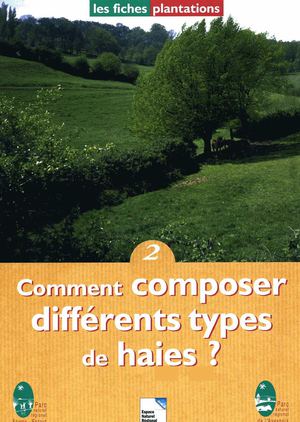 Comment composer différents types de haies ?