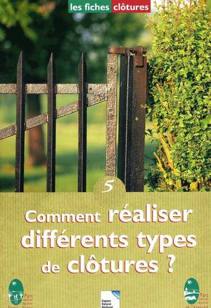 Comment réaliser différents types de clotures