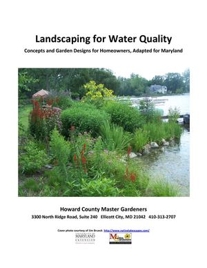Landscaping for Water Quality: Concepts and Garden Designs for Homeowners, Adapted for Maryland  