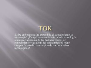 TOK:El conocimiento y la Tecnología