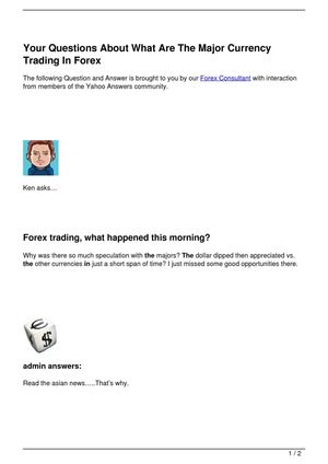 Your Questions About What Are The Major Currency Trading In Forex