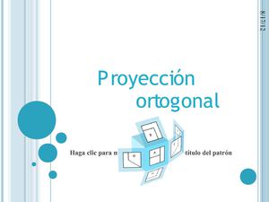 PROYECCION ORTOGONAL 