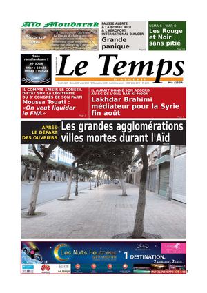 Le Temps d'Algérie Editions du Samedi 18 aout 2012