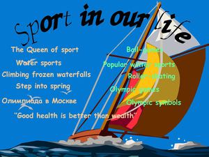 Презентация "Sport in our life"
