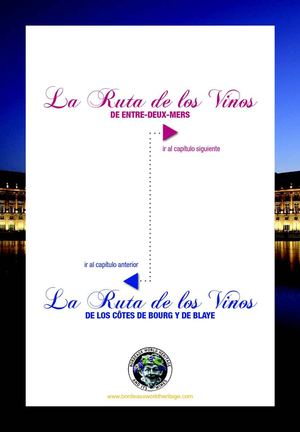 Burdeos Patrimonio Mundial y las Rutas del Vino : Entre 2 mers