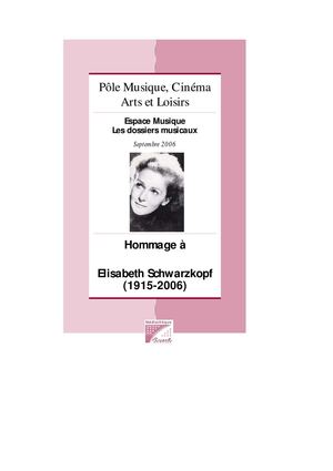 Hommage à Elisabeth Schwarzkopf (1915-2006)