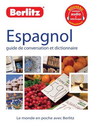 Espagnol - Guide de conversation et dictionnaire - Berlitz - (extraits)