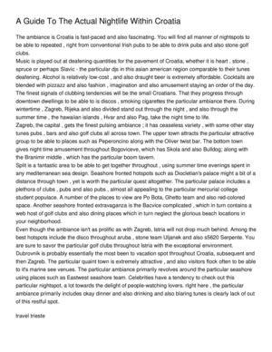 A Guide To The Actual Nightlife Within Croatia