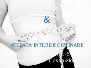 ANORESSIA E BULIMA - ppt normale