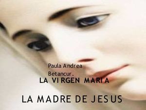 La Virgen Maria